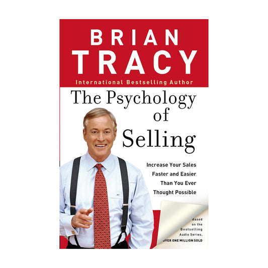 The Psychology of Selling