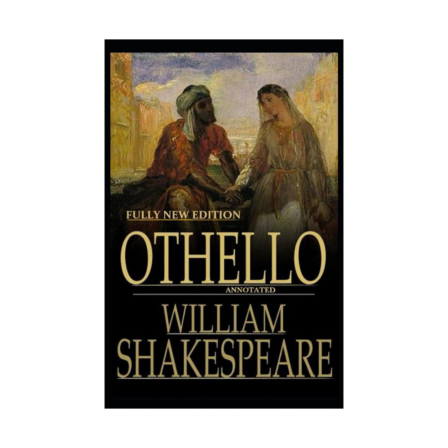 Othello: Wordsworth Classic Fully (Annotated) Edition