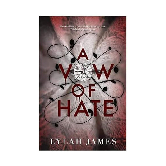 A Vow Of Hate - By Lylah James